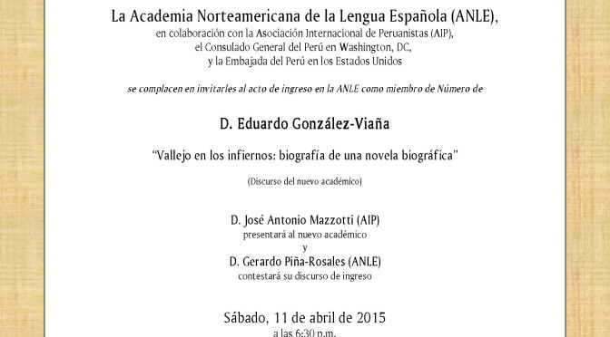 Invitación a la ceremonia del ingreso en la ANLE de Eduado González Viaña